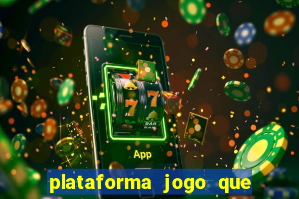 plataforma jogo que paga no cadastro